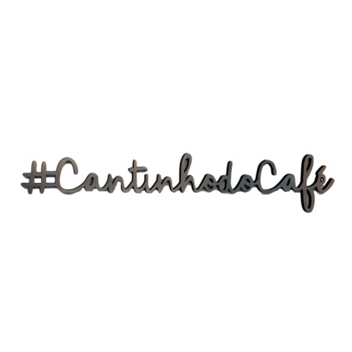 Frase HashTag Cantinho do Cafe Prata Mdf - 2